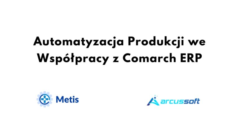 Automatyzacja produkcji Comarch ERP