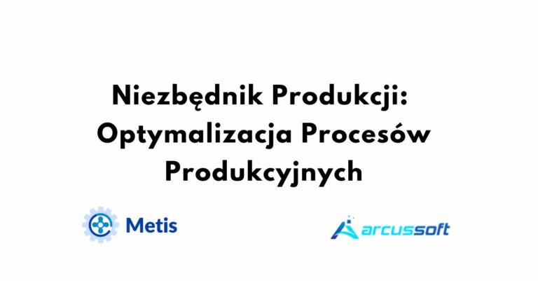 Niezbędnik Produkcji Optymalizacja Procesów Produkcyjnych